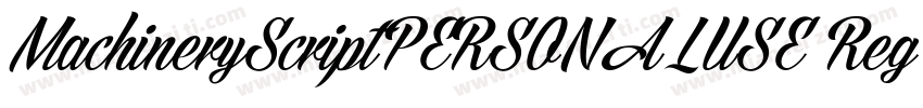 MachineryScriptPERSONALUSE Regular字体转换
